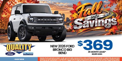 New 2026 Ford Bronco Big Bend $369/36 Month Lease*